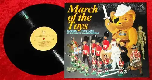 LP Cambrai Staff Band of Royal Tank Regiment: March of The Toys (DR 40) UK 1982