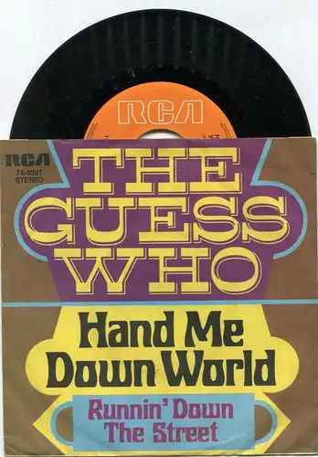 Single Guess Who: Hand Me Down World (RCA 74-0367) D