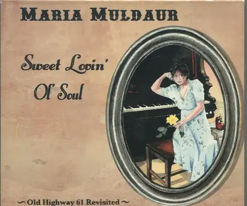 CD Maria Muldaur: Sweet Lovin of Soul (Stony Plain) 2005