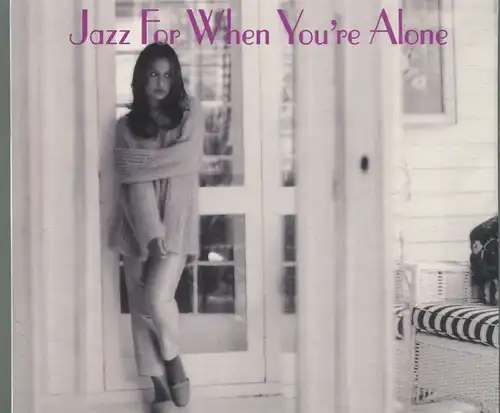 2CD Jazz For When You´re Alone (Savoy) 2003