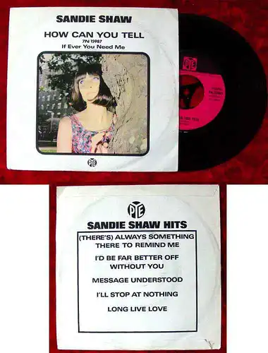 Single Sandie Shaw: How Can you tell (Pye 15987) UK 1965