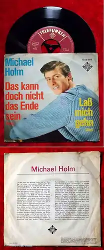 Single Michael Holm: Das kann doch nicht das Ende sein (Telefunken U 55 858) D