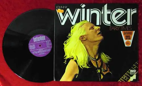 LP Johnny Winter: Early Times (Bellaphon BLPS 19023) D 1974