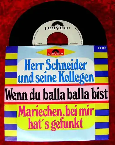 Single Herr Schneider & seine Kollegen: Wenn du Balla Balla bist (Polydor 53 098