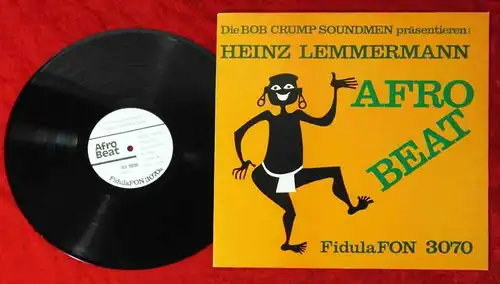 LP Bob Crump Soundmen: Afro Beat (Fidula Fon 3070) D