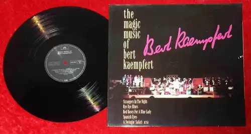 LP Bert Kaempfert: The Magic Music Of Bert Kaempfert (Polydor 843 986-1) D 1990