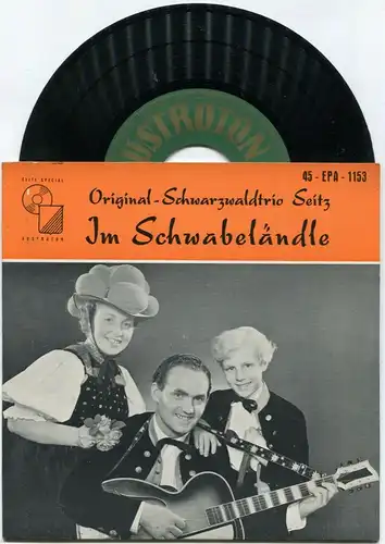EP Original Schwarzwaldtrio Seitz: Im Schwabenländle (Austroton EPA 1153) D