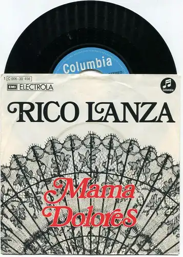 Single Rico Lanza: Mama Dolores (Columbia 1C 006-30 456) D 1973