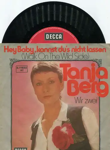Single Tanja Berg: Hey Baby, kannst Du´s nicht lassen (Walk On The Wild Side) D