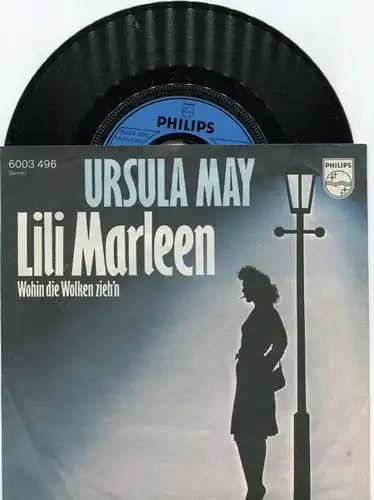 Single Ursula May: Lili Marleen (Philips 6003 496) D 1976