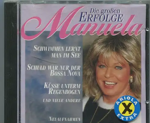 CD Manuela: Die großen Erfolge (Ariola Express) 1995