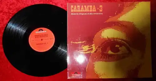 LP Roberto Delgado: Caramba 3 (Polydor 2371 044) D 1970