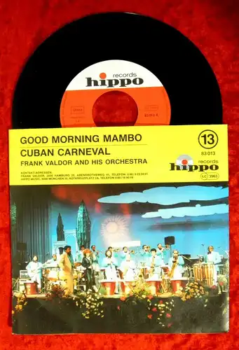 Single Frank Valdor: Good Morning Mambo / Cuban Carnival (Hippo 83 013) D