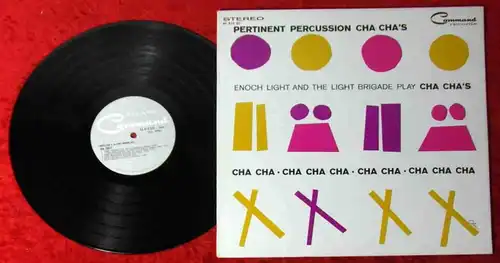 LP Enoch Light & Light Brigade: Pertinent Percussion Cha Cha´s (Command 814 SD)
