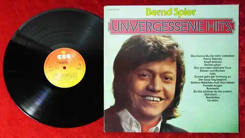 LP Bernd Spier: Unvergessene Hits (CBS 32 608 2) Club Edition D 1981