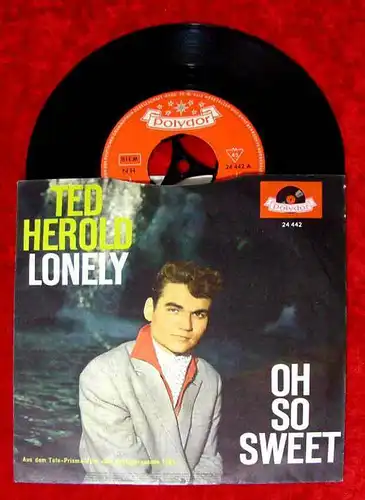 Single Ted Herold: Lonely / Oh so Sweet (Polydor 24 442) D 1961