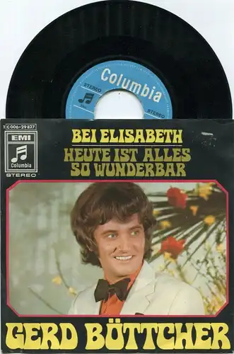 Single Gerd Böttcher: Bei Elisabeth (Columbia 1C 006-29 827) D 1969