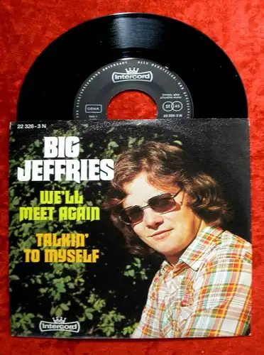 Single Big Jeffries: We´ll meet again (Intercord 22 326-3 N) D 1973