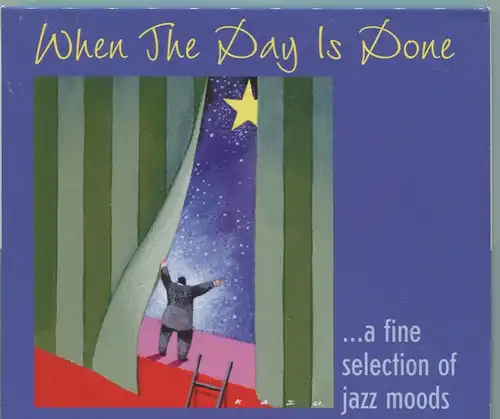 CD When The Day Is Done... .A Fine Selection of Jazz Records (Skip) 2003