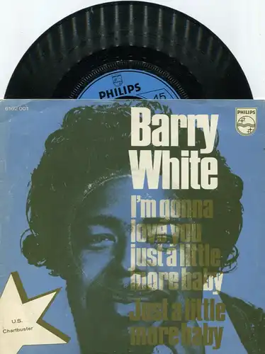 Single Barry White: I´m Gonna Love You Just A Little More Baby (Philips) NL 1973