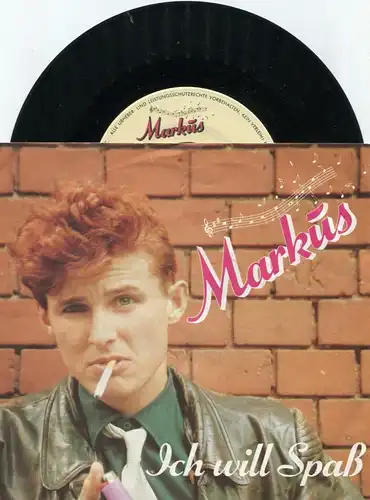 Single Markus: Ich will Spass (CBS A 2355) D
