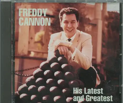 CD Freddie Cannon: His Latest And Greatest (Critique) 1990
