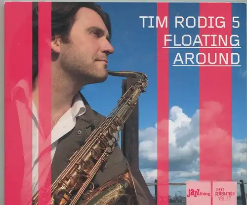 CD Tim Rodig 5: Floating Around (DMP) 2005