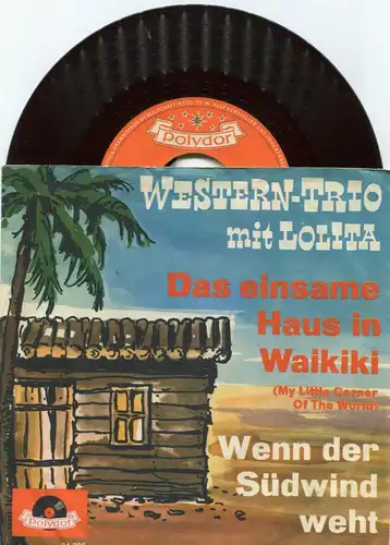 Single Lolita & Western Trio: Das einsame Haus in Waikiki (Polydor 24 326) D