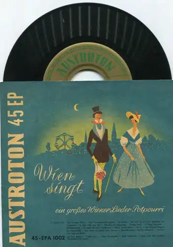 EP Wien singt (Austroton EPA-1002) Peter Alexander Erni Bieler Karl Loubé...