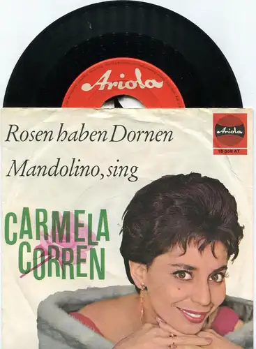 Single Carmela Corren: Rosen haben Dornen (Ariola 10 358 AT) D