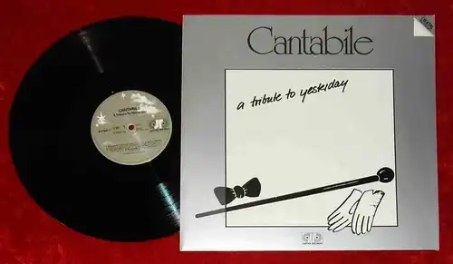 LP Cantabile: A Tribute to Yesterday (Jupiter 827 984-1) D 1986