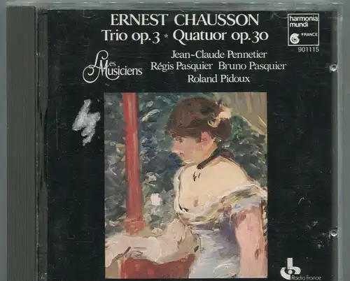 CD Jean Claude Pennetier: Chausson - Trio op.3 Quatuor op.30 (Harmonia Mundi)