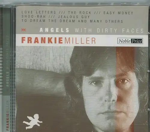 CD Frankie Miller: Angels with Dirty Faces (Membran) 2004