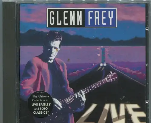 CD Glenn Frey: Live (MCA) 1993