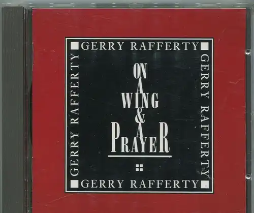 CD Gerry Rafferty: On A Wing & A Prayer (Polydor) 1992