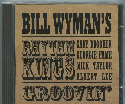 CD Bill Wyman´s Rhythm Kings: Groovin (Ripple) 2000