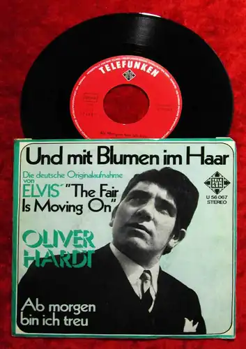 Single Oliver Hardt: Und mit Blumen im Haar (Elvis Coverversion) (Telefunken) D