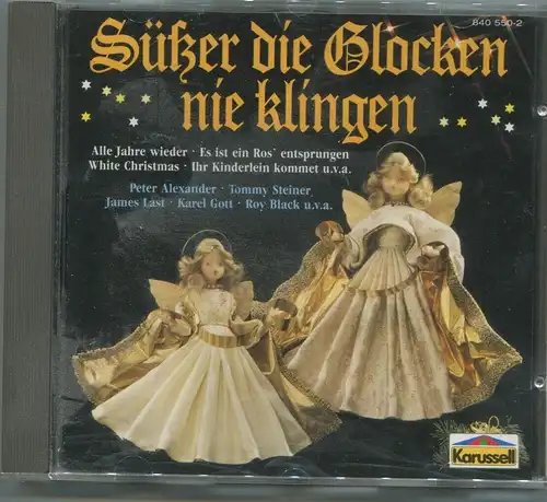 CD Süsser die Glocken nie klingen (Karussell) Peter Alexander James Last...