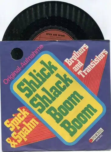 Single Spick & Spahn: Shlick Shlack Boom Boom (Fingewr 2046 043) D 1974