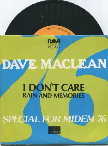 Single Dave MacLean: I Don´t Care (Special Issue For MIDEM 1976) (RCA) ARG