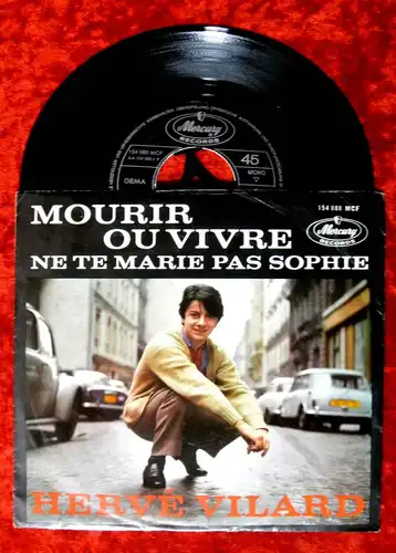 Single Hervé Vilard: Mourir ou Vivre (Mercury 154 080 MCF) D