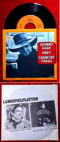 Single Johnny Cash: Oney / Country Trash (CBS S 8328) D 1972