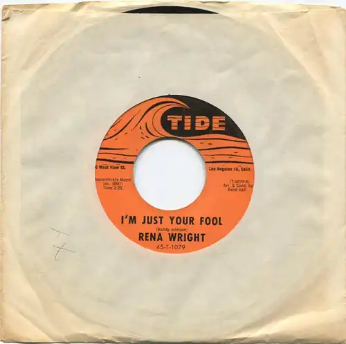 Single Rena Wright: I´m Just Your Fool (Tide 1079) US