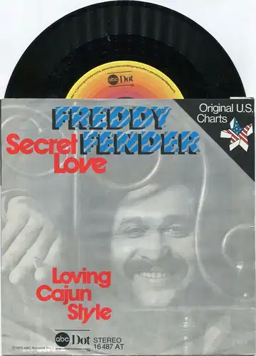Single Freddy Fender: Secret Love (ABC 16 487 AT) D 1975