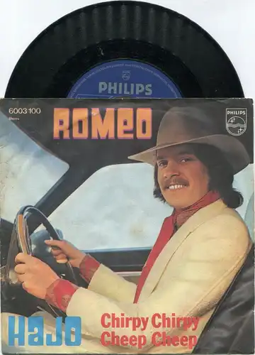 Single Hajo: Romeo / Chirpy Chirpy Cheep Cheep (Philips 6003 100) D 1970
