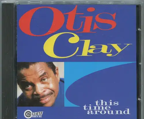 CD Otis Clay: This Time Around (Rounder) 1998
