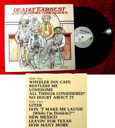 LP Deadley Earnest & The Honky-Tonk Heroes (Pacific Arts 0798) US 1979