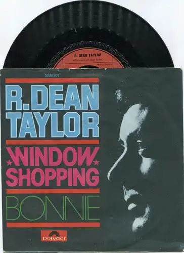 Single R. Dean Taylor: Window Shopping (Polydor 2058 302) D 1974