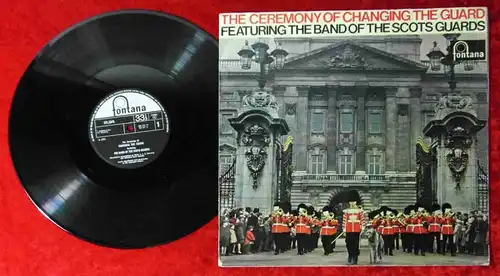 LP Band Of The Scots Guards: Ceremony of Changing The Guard (Fontana STL 5345)