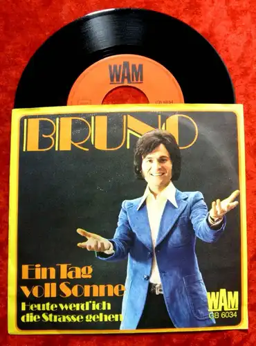 Single Bruno: Ein Tag voll Sonne (WAM CB 6034) D 1972